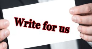 Write for Us + General Guest Post
