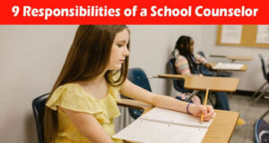 Complete Information About 9 Responsibilities of a School Counselor