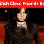 Latest News Billie Eilish Close Friends Instagram